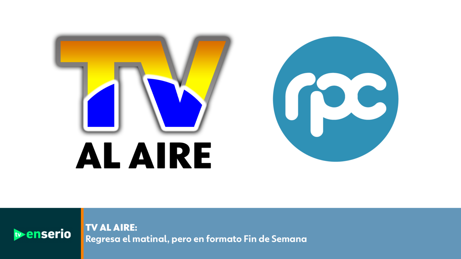 TV AL AIRE: Regresa el matinal, pero en formato Fin de Semana.