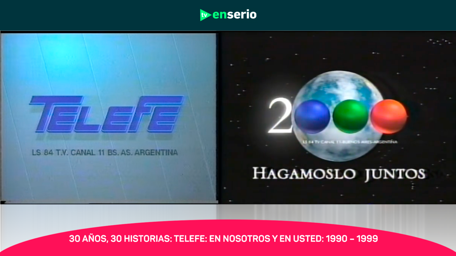 30 años, 30 historias: Telefe: En Nosotros y en Usted: 1990 – 1999